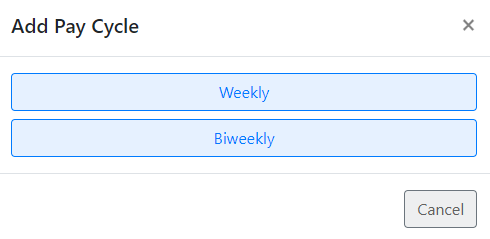 Selecting the type of pay cycle to add